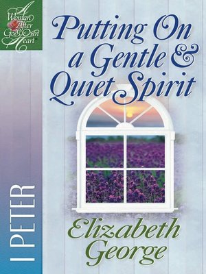 cover image of Putting on a Gentle & Quiet Spirit